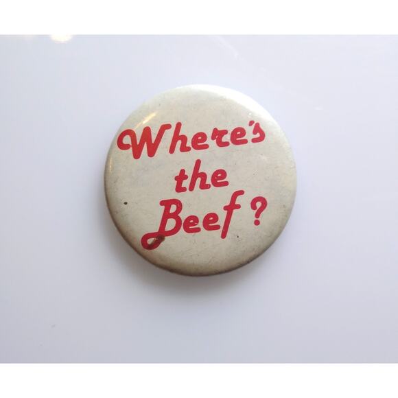 Where's The Beef ? Pinback Button Badge Pin Vintage Retro - Picture 1 of 2
